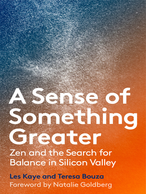 Title details for A Sense of Something Greater by Les Kaye - Available